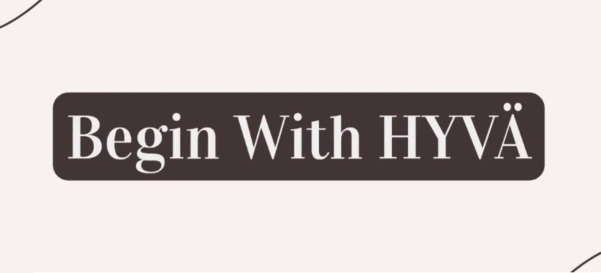 Begin With Hyva Meet Magento India
