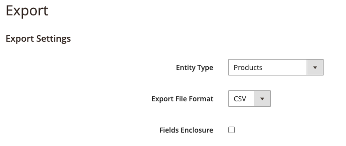 Choose the Entity Type and Select CSV as Format