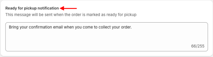 Ready for pickup notification section