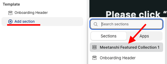click the Add section and select Meetanshi Featured Collection 1