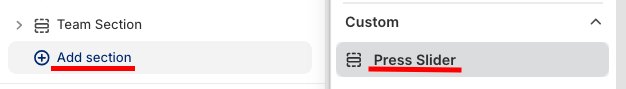 In the theme editor, click add section and select press slider.