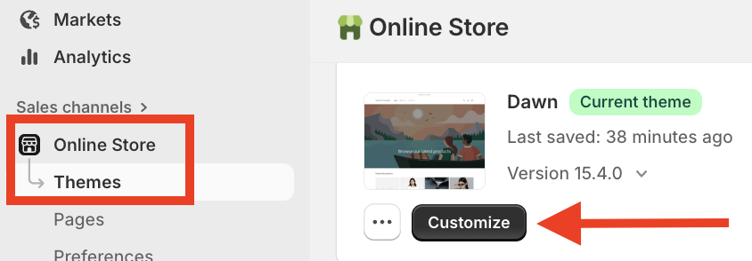 click Online Store > Themes > Customize to add image zoom effect in Shopify