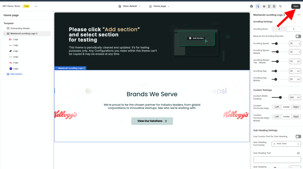 Add a Scrolling Logos Section in Shopify and save.

