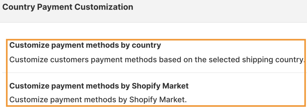 Select payment customization by country or Shopify Market
