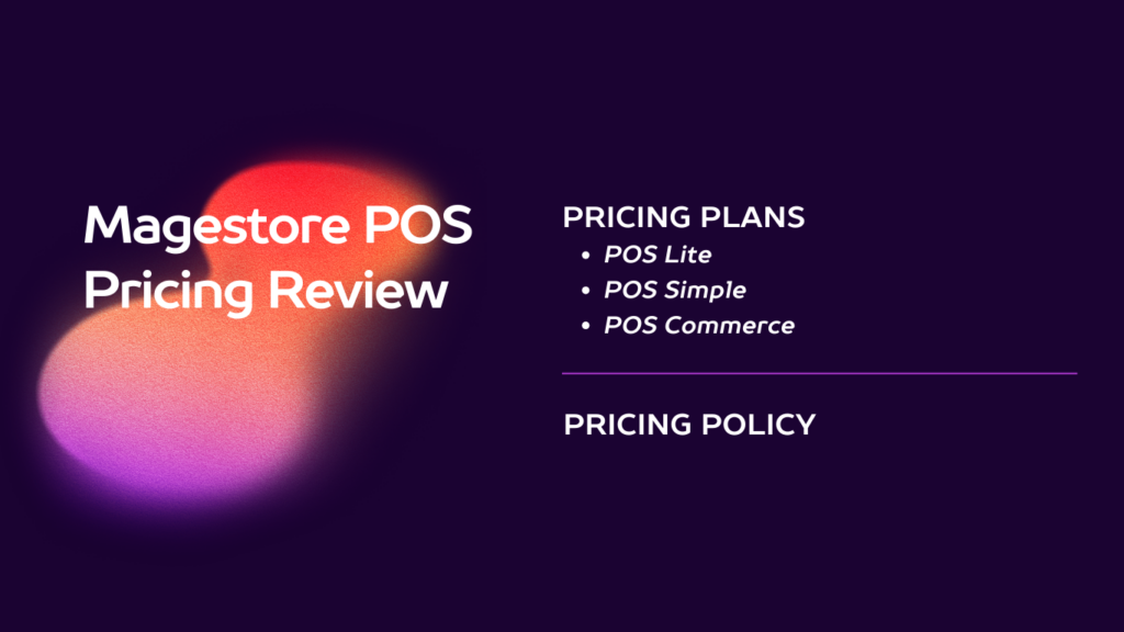 Magestore POS Pricing Review